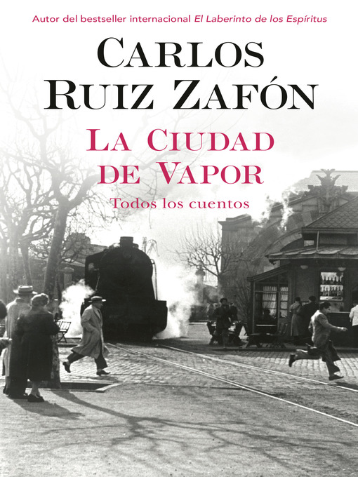 Title details for La ciudad de vapor by Carlos Ruiz Zafón - Wait list